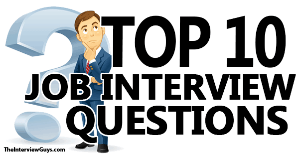 Top 10 Job Interview Questions (...And How You Should Answer Them)