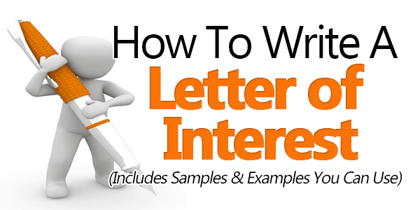 How To Write A Letter Of Interest 3 Great Sample Templates Included