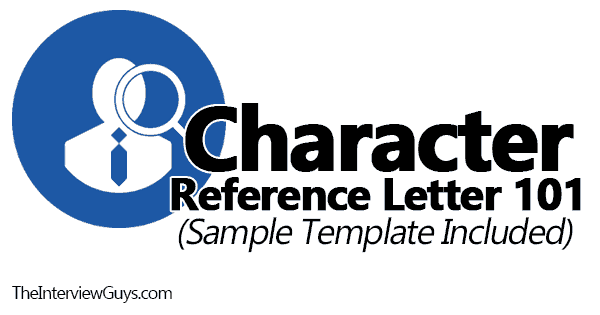 Character Letter Sample from theinterviewguys.com