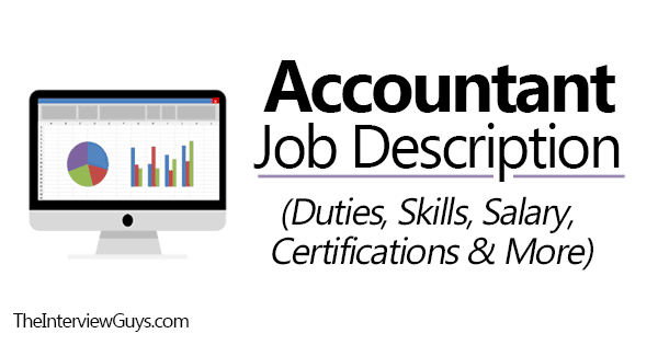 Accountant Job Description (Duties, Skills, Salary, Certifications & More)