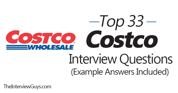 Top 33 Costco Interview Questions Example Answers Included