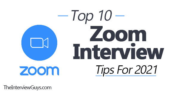 Zoom interviews are becoming more and more common. Become a Zoom interview master with our top 10 tips that are UNIQUE to the Zoom platform....