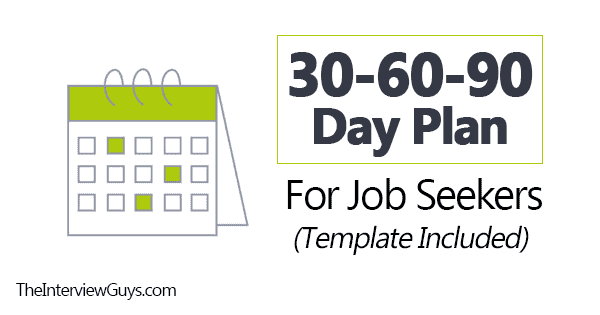 30-60-90 Day Plan Template from theinterviewguys.com
