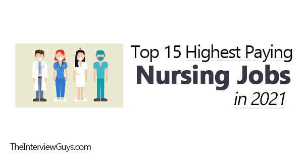 Top 15 Highest Paying Nursing Jobs in 2021
