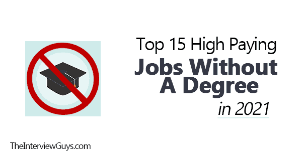 Top 15 High Paying Jobs Without A Degree In 2021