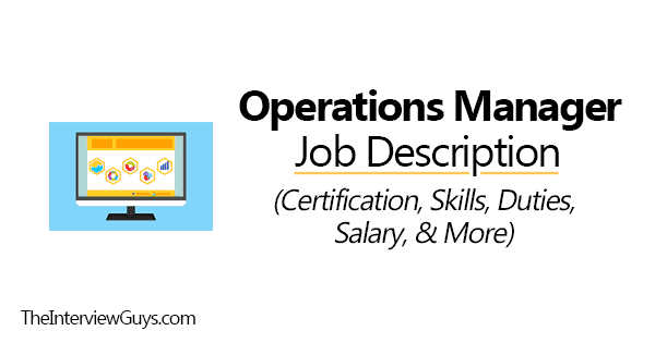 Operations Manager Job Description (Skills, Duties, Salary