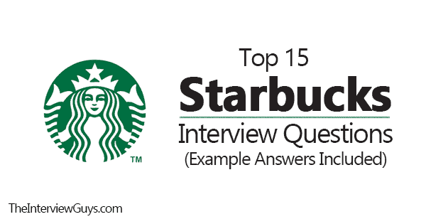 top-15-starbucks-interview-questions-example-answers-included