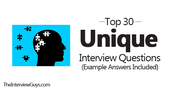 top-30-unique-interview-questions-example-answers-included