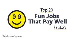 Top 20 Fun Jobs That Pay Well in 2021