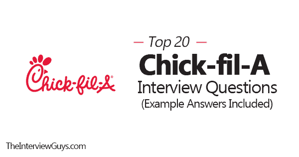 Top 20 Chick-fil-A Interview Questions (Example Answers Included)