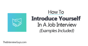 How to Introduce Yourself in a Job Interview (Examples Included)