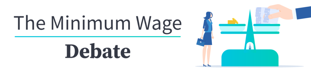 Raising The Minimum Wage Debate