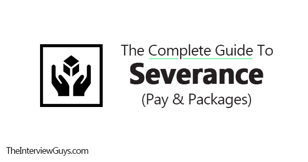 the-complete-guide-to-severance-pay-and-package