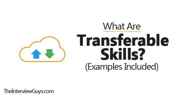 What Are Transferable Skills Examples Included
