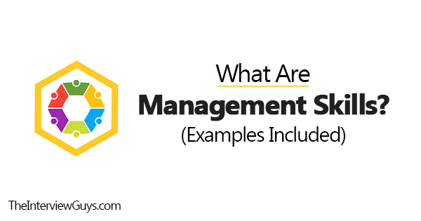 what-are-management-skills-examples-list-included