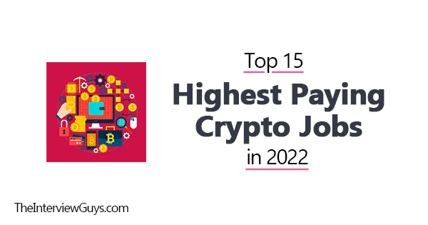 Top 15 Highest Paying Crypto Jobs in 2022