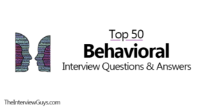 Top 50 Behavioral Interview Questions and Answers