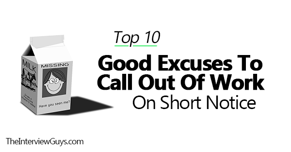 top-10-good-excuses-to-call-out-of-work-on-short-notice